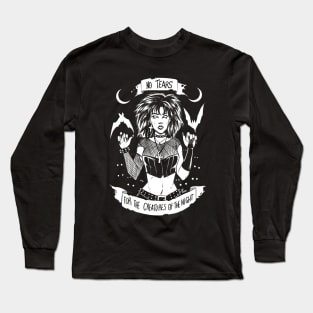 - No tears - (black) Long Sleeve T-Shirt